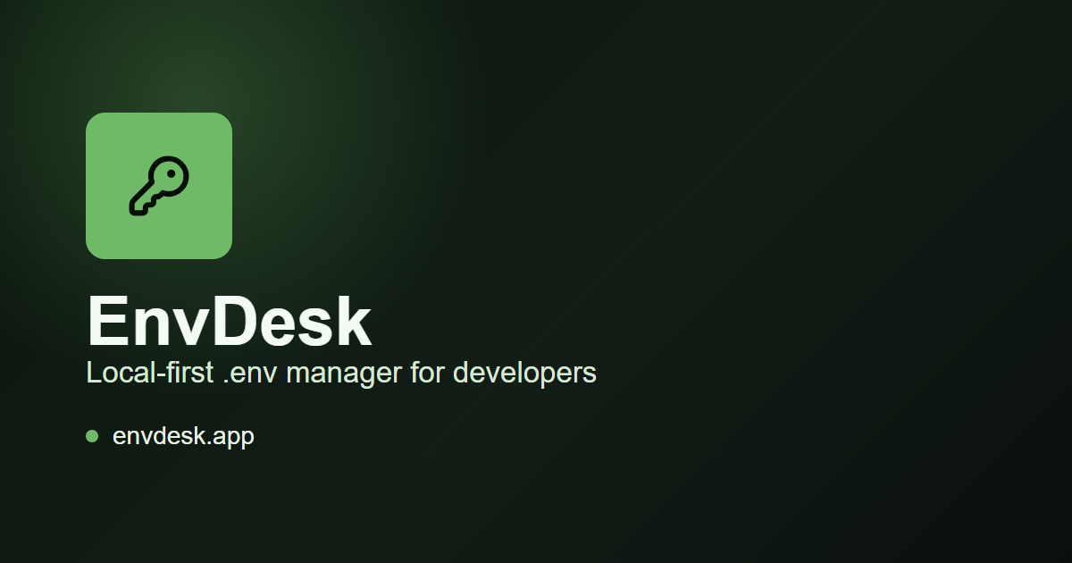 EnvDesk - Local-first .env manager preview